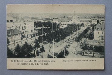 Ansichtskarte AK Frankfurt Main 1900-1910 II Wettstreit Deut Männergesangvereine 1903 Festplatz Straßenbahn Architektur Ortsansicht Hessen